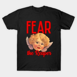 Fear the Reaper T-Shirt